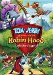 TOM Y JERRY AL RESCATE DE ROBIN HOOD
