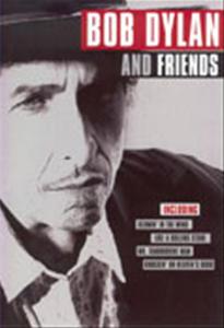 BOB DYLAN AND FRIENDS 