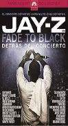 JAY Z FADE TO BLACK:DETRAS DEL CONCIERTO