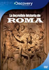 LA INCREIBLE HISTORIA DE ROMA